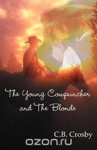 The Young Cowpuncher and the Blonde