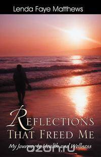 Reflections That Freed Me