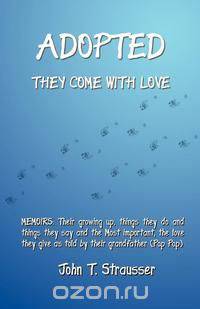 Adopted They Come with Love
