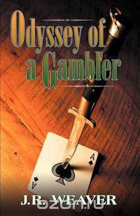 Odyssey of a Gambler