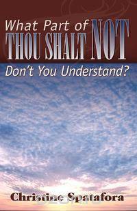 What Part of Thou Shalt Not Don