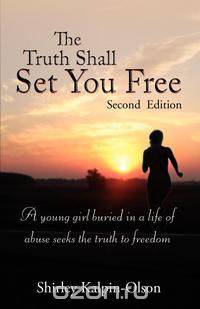 The Truth Shall Set You Free
