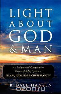 Light About God & Man
