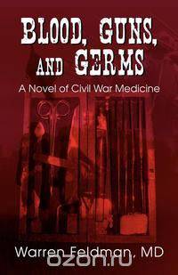Blood, Guns, and Germs