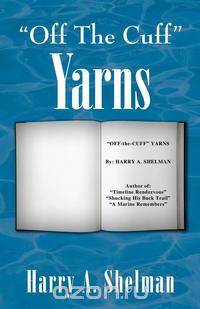 "Off-The-Cuff" Yarns