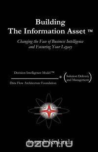 Building the Information Asset