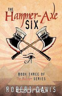 The Hammer-Axe Six
