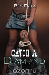 Catch a Diamond