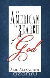 An American in Search of God