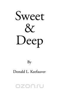 Sweet and Deep