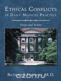 Ethical Conflicts in Daily Medical Practice