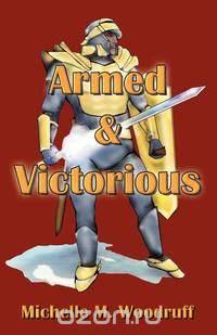 Armed & Victorious