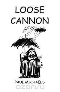 Loose Cannon