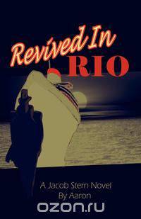 Revived in Rio