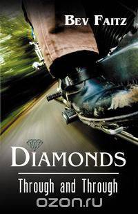 Diamonds Through and Through