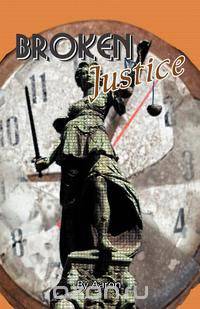 Broken Justice