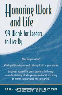 Honoring Work & Life