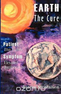Earth - The Cure (Earth the Cure)