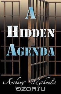 A Hidden Agenda