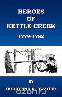 Heroes of Kettle Creek