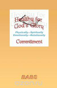 Healthy for God