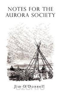 Notes for the Aurora Society