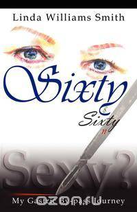 Sixty, $Sixty, N Sexy?