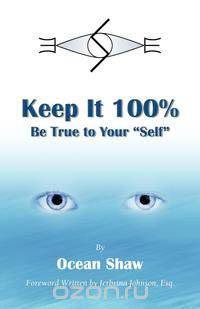 Keep It 100%