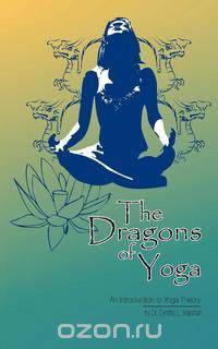 The Dragons of Yoga