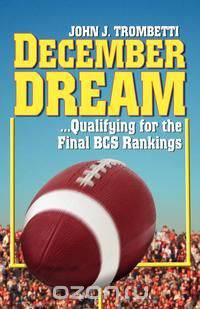 December Dream...Qualifying for the BCS Rankings