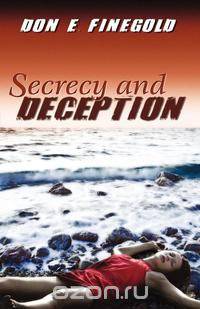 Secrecy and Deception