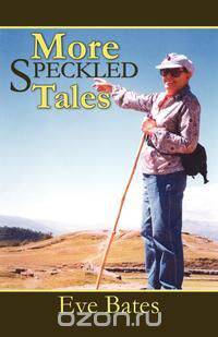 More Speckled Tales