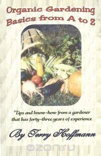 Organic Gardening A to Z