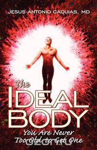 The Ideal Body You Are Never Too Old to Get One