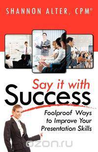 Say It with Success