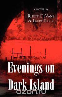 Evenings on Dark Island