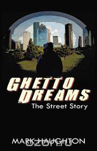 Ghetto Dreams