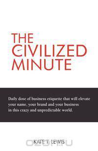 The Civilized Minute