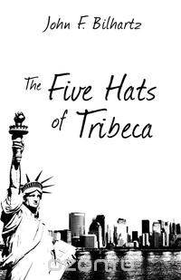 The Five Hats of Tribeca