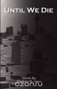 Until We Die