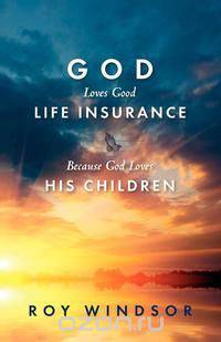 God Loves Life Insurance
