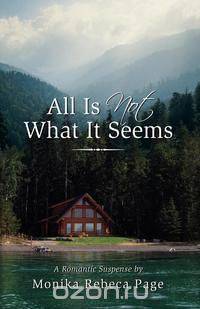 All Is Not What It Seems