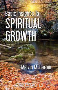 Basic Insights to Spiritual Growth
