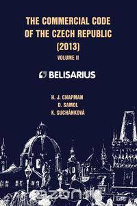 The Commercial Code of the Czech Republic Volume II