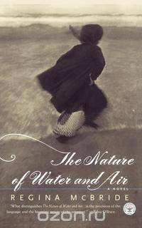 The Nature of Water and Air