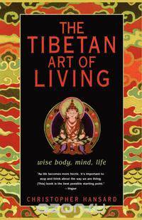 The Tibetan Art of Living