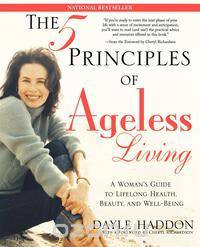 The Five Principles of Ageless Living