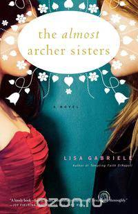 The Almost Archer Sisters
