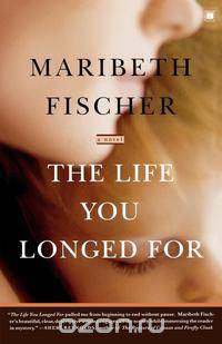 The Life You Longed for