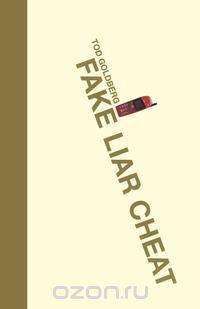 Fake Liar Cheat